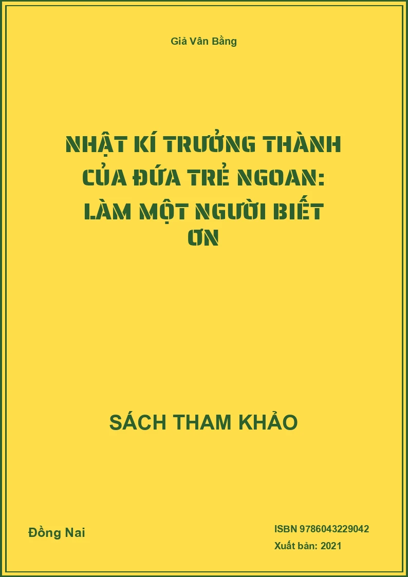 Nhật kí trưởng thành của đứa trẻ ngoan: Làm một người biết ơn