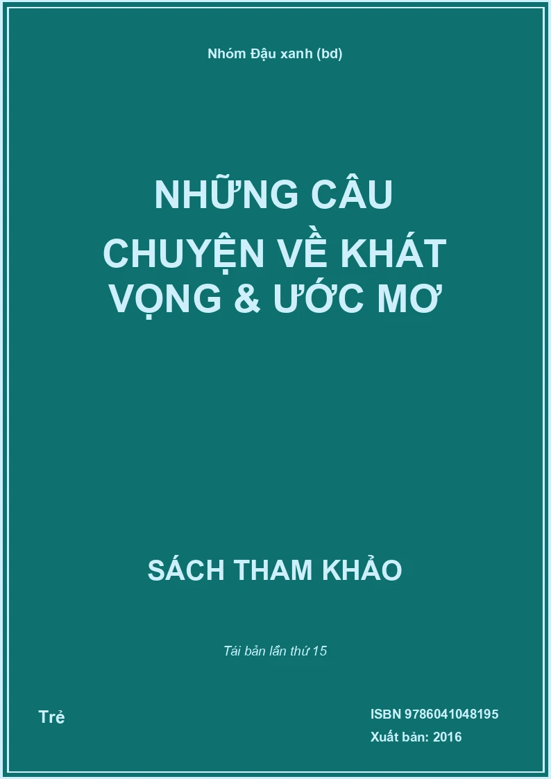 Những câu chuyện về Khát vọng & ước mơ