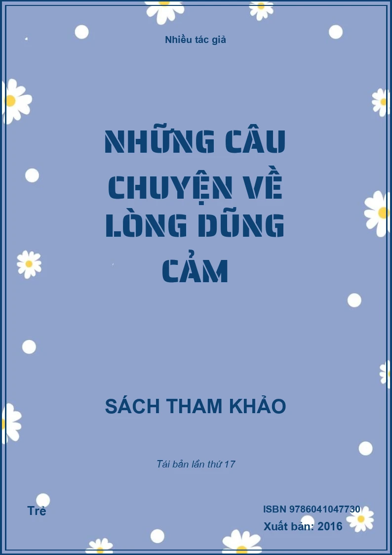 Những câu chuyện về lòng dũng cảm