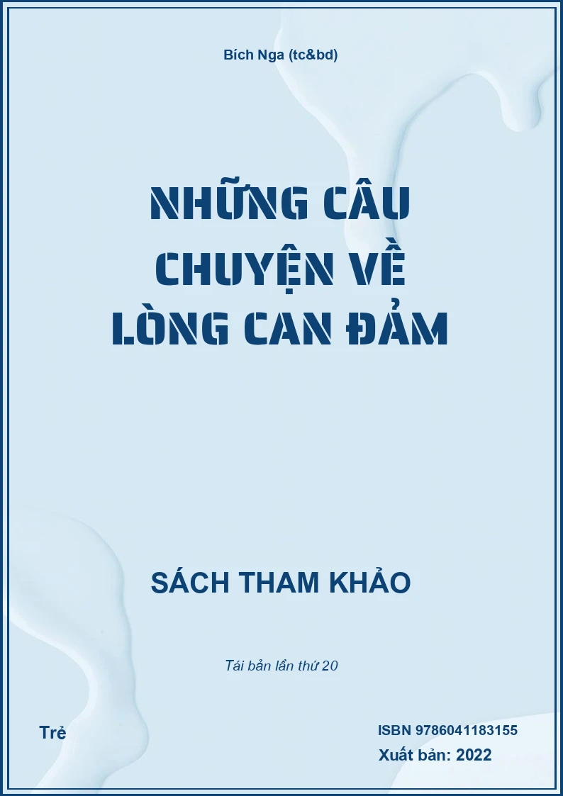 Những câu chuyện về lòng can đảm