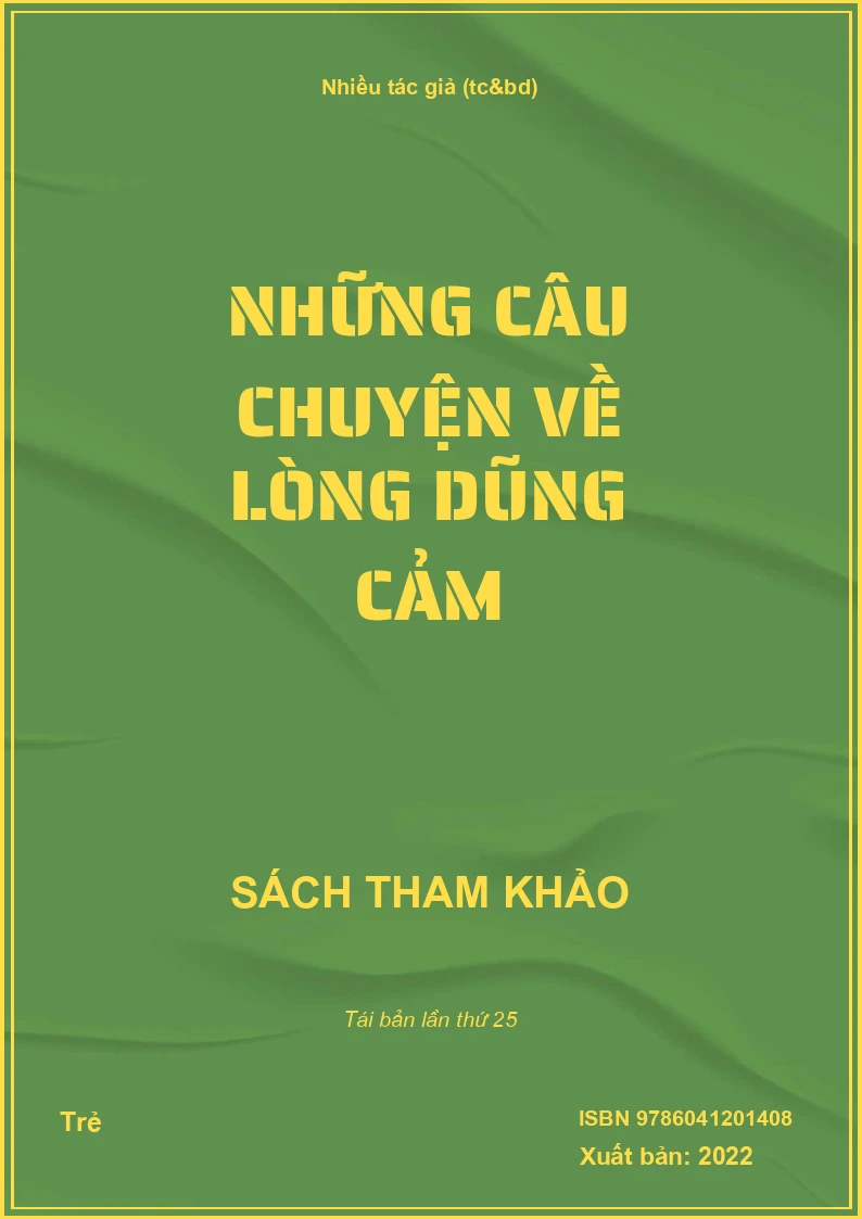 Những câu chuyện về lòng dũng cảm