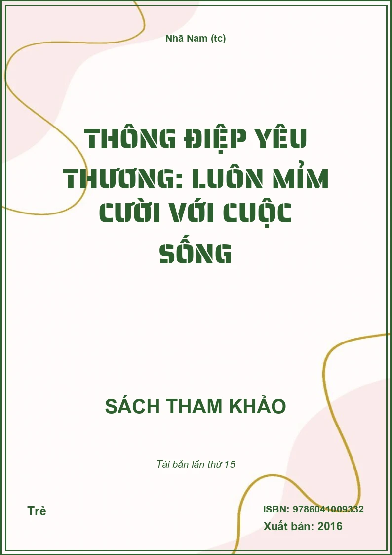 Thông điệp yêu thương: Luôn mỉm cười với cuộc sống