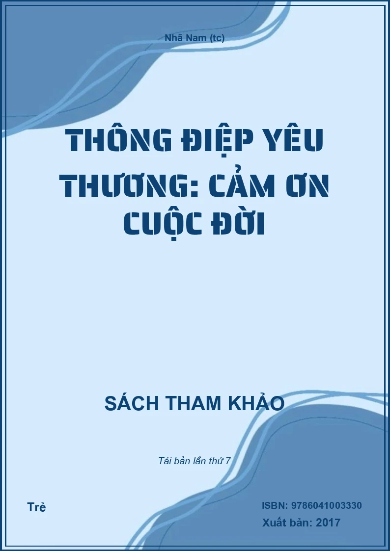 Thông điệp yêu thương: Cảm ơn cuộc đời