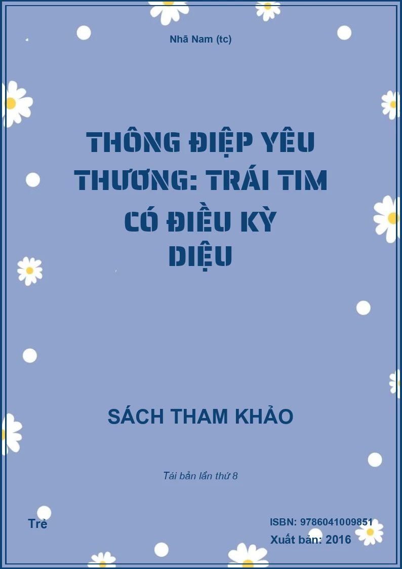Thông điệp yêu thương: Trái tim có điều kỳ diệu