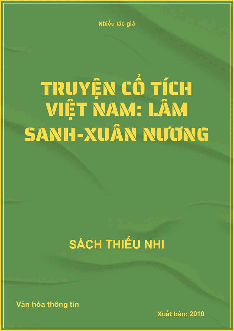 Truyện cổ tích Việt Nam: Lâm Sanh-Xuân Nương