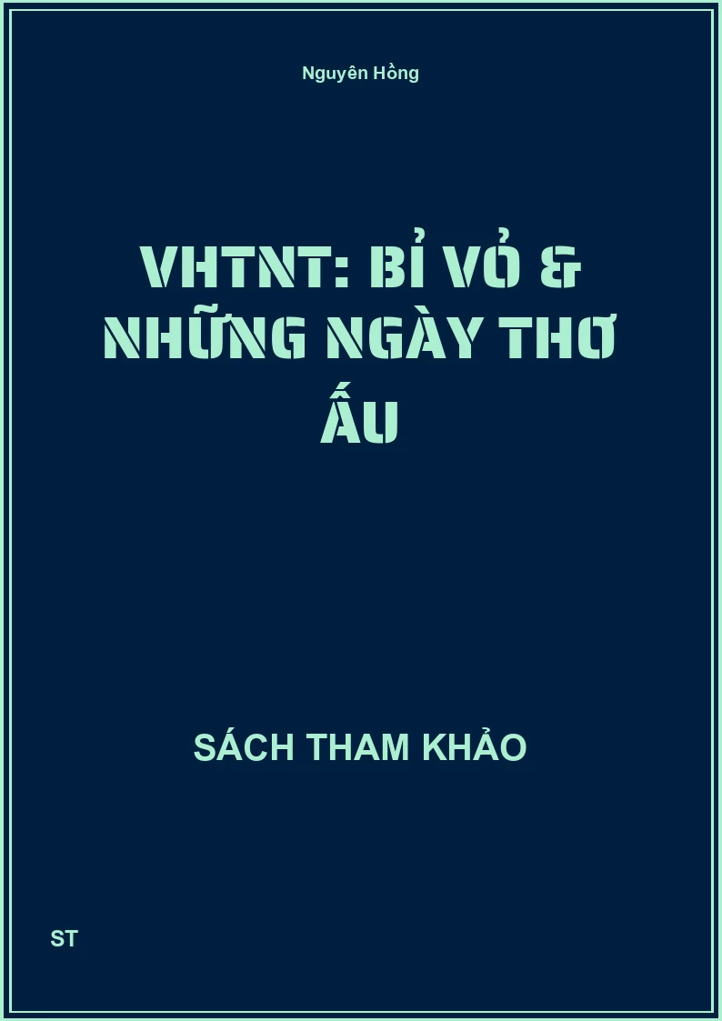 VHTNT: Bỉ vỏ & Những ngày thơ ấu