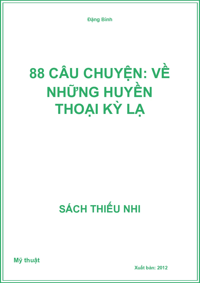 88 câu chuyện: Về những huyền thoại kỳ lạ