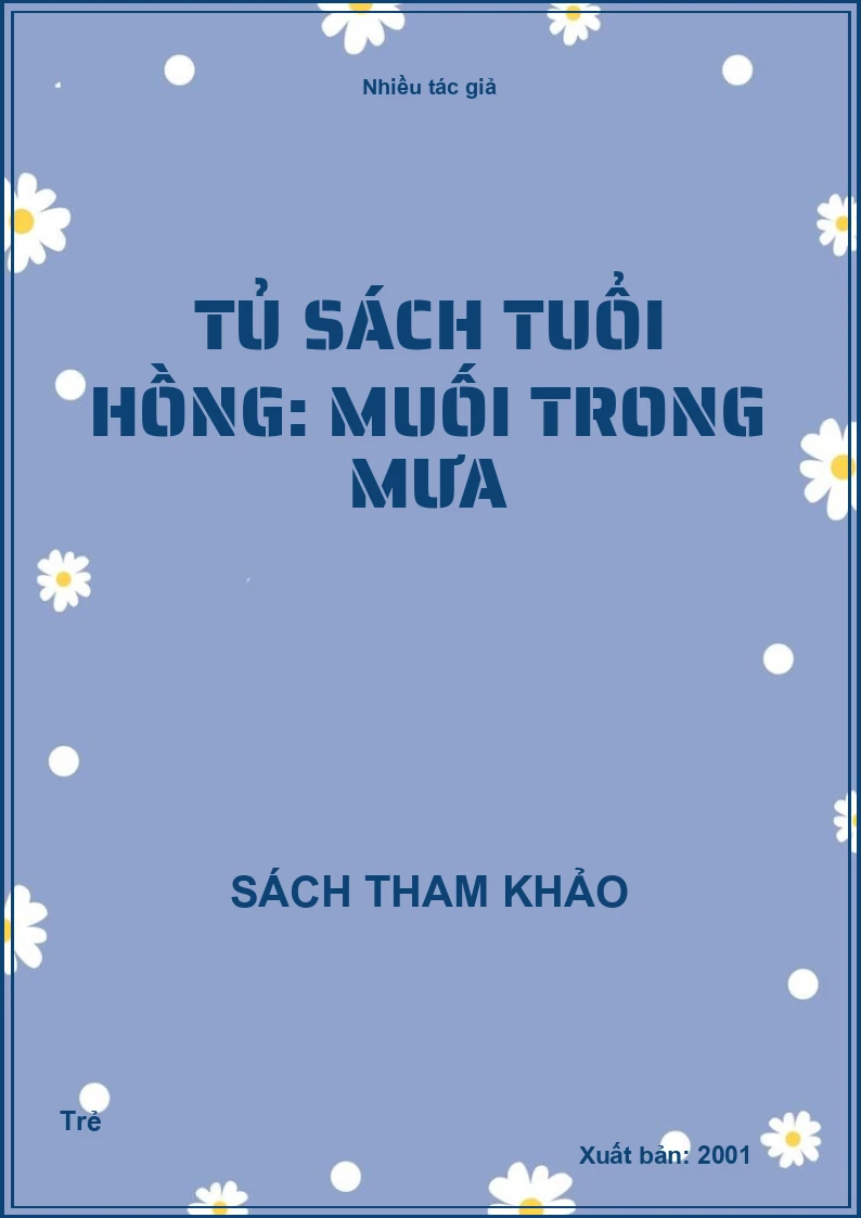 Tủ sách Tuổi hồng: Muối trong mưa