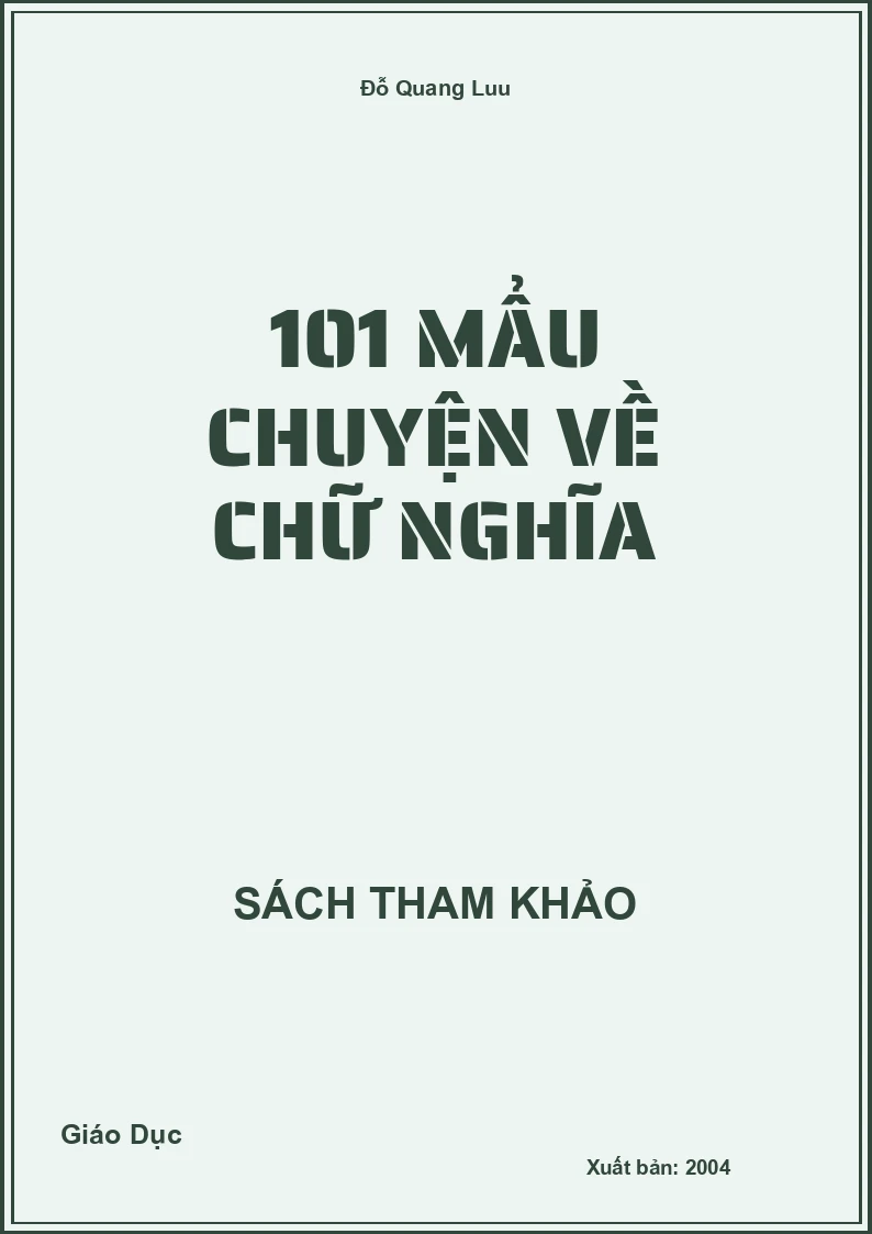 101 mẩu chuyện về chữ nghĩa