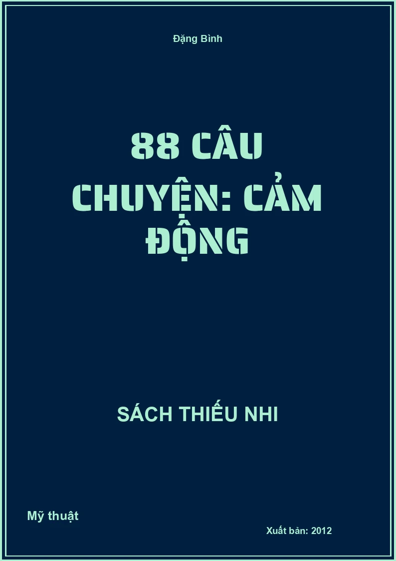 88 câu chuyện: Cảm động