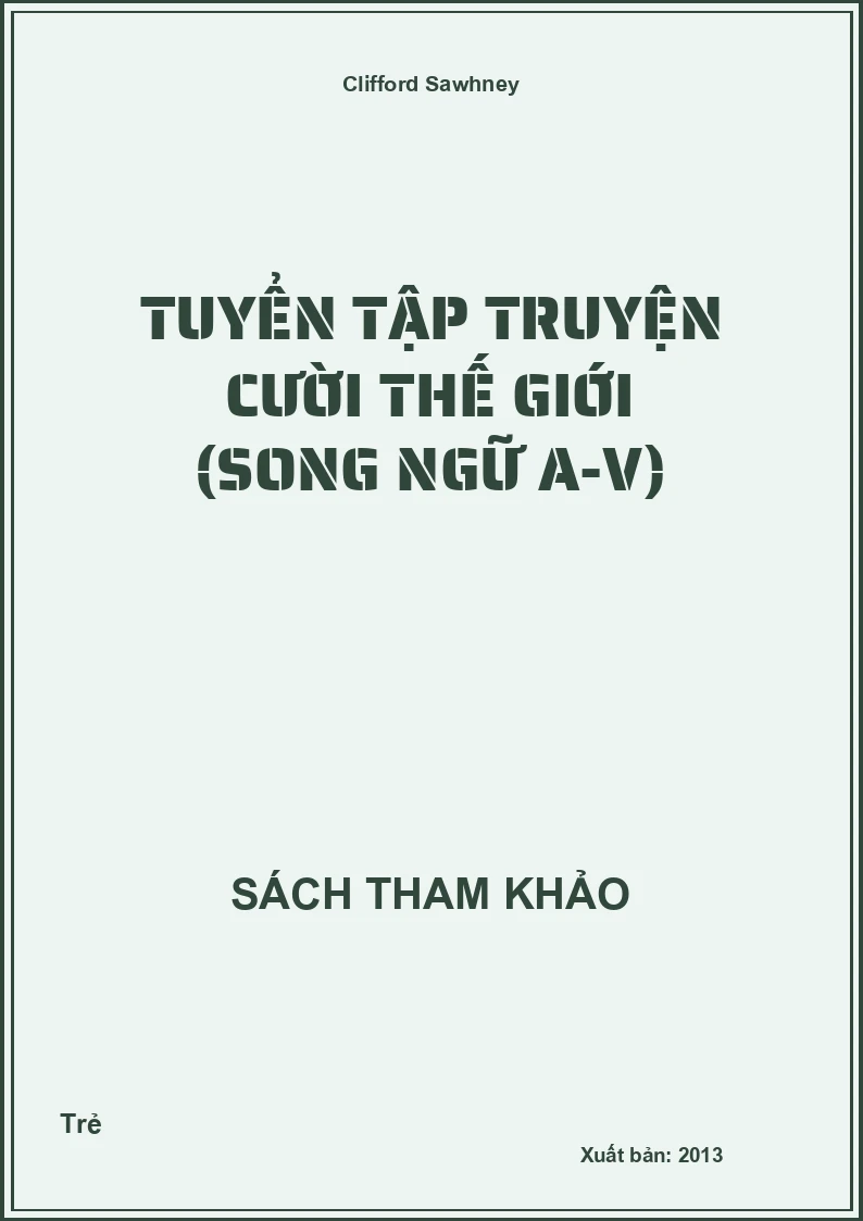 Tuyển tập truyện cười thế giới (Song ngữ A-V)