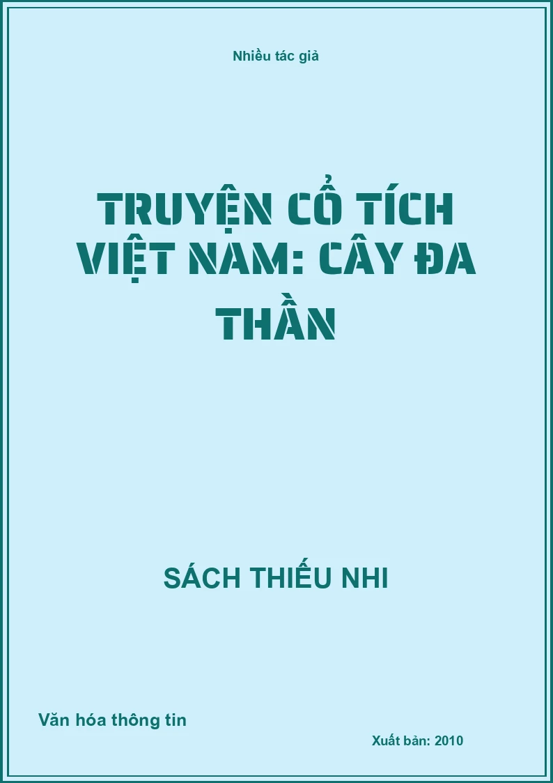 Truyện cổ tích Việt Nam: Cây đa thần