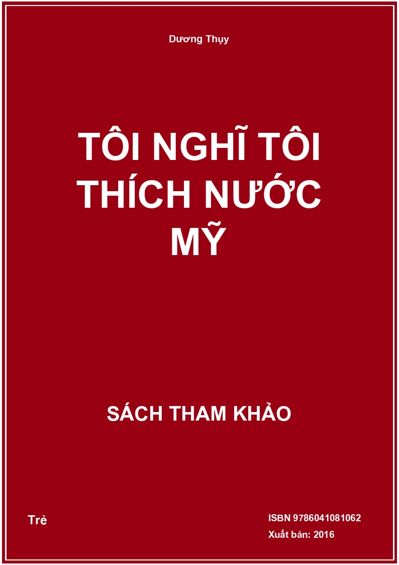 Tôi nghĩ tôi thích nước Mỹ