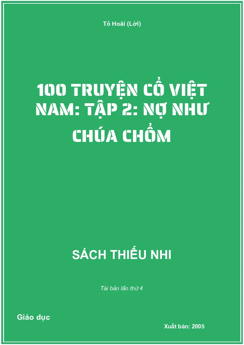 100 Truyện cổ Việt Nam: tập 2: Nợ như chúa chổm