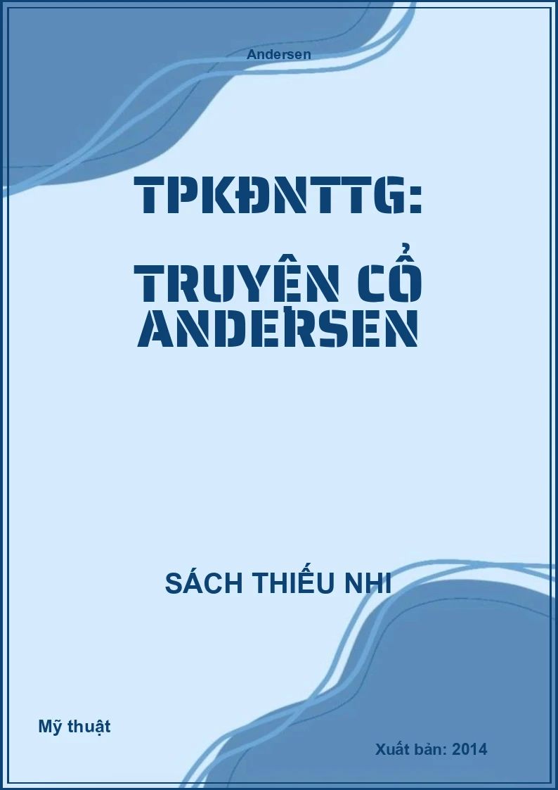 TPKĐNTTG: Truyện cổ Andersen
