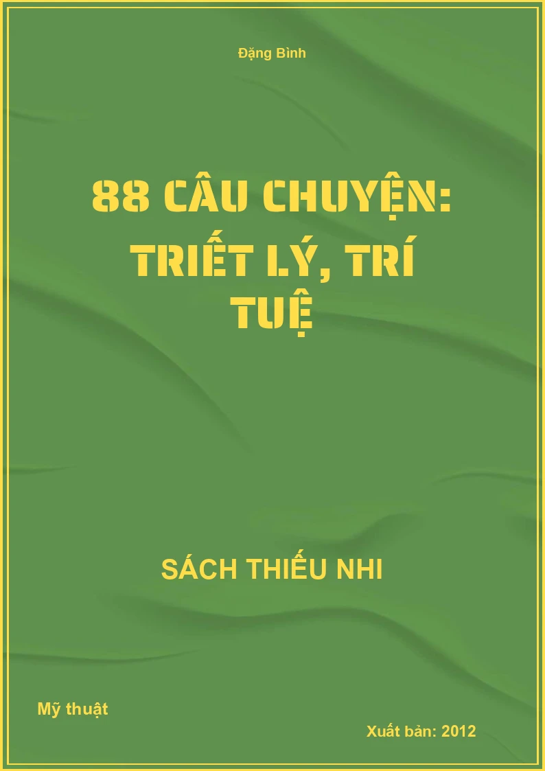 88 câu chuyện: Triết lý, trí tuệ