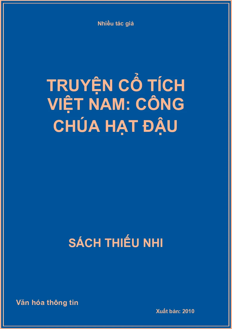 Truyện cổ tích Việt Nam: Công chúa hạt đậu