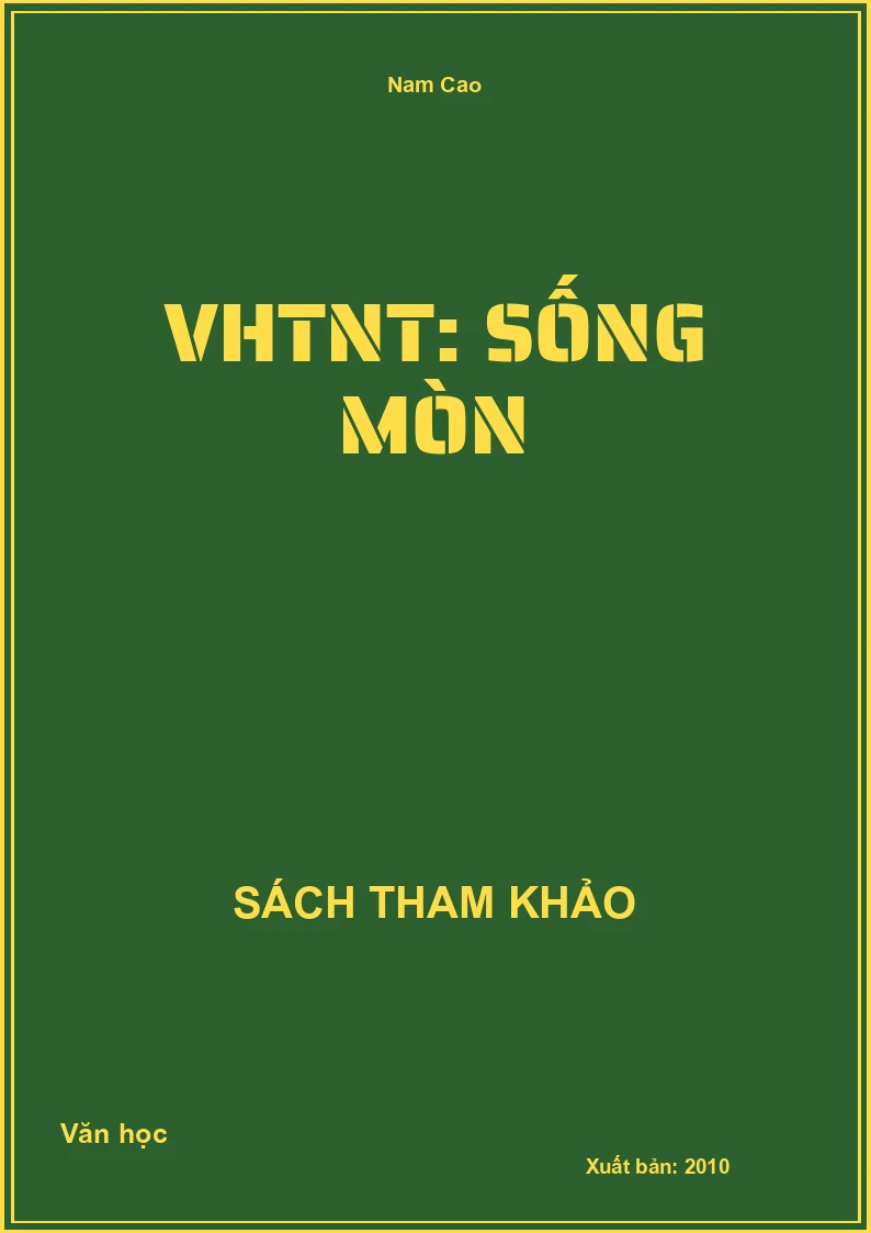 VHTNT: Sống mòn