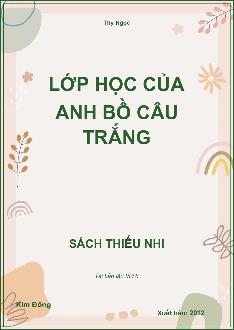 Lớp học của anh bồ câu trắng