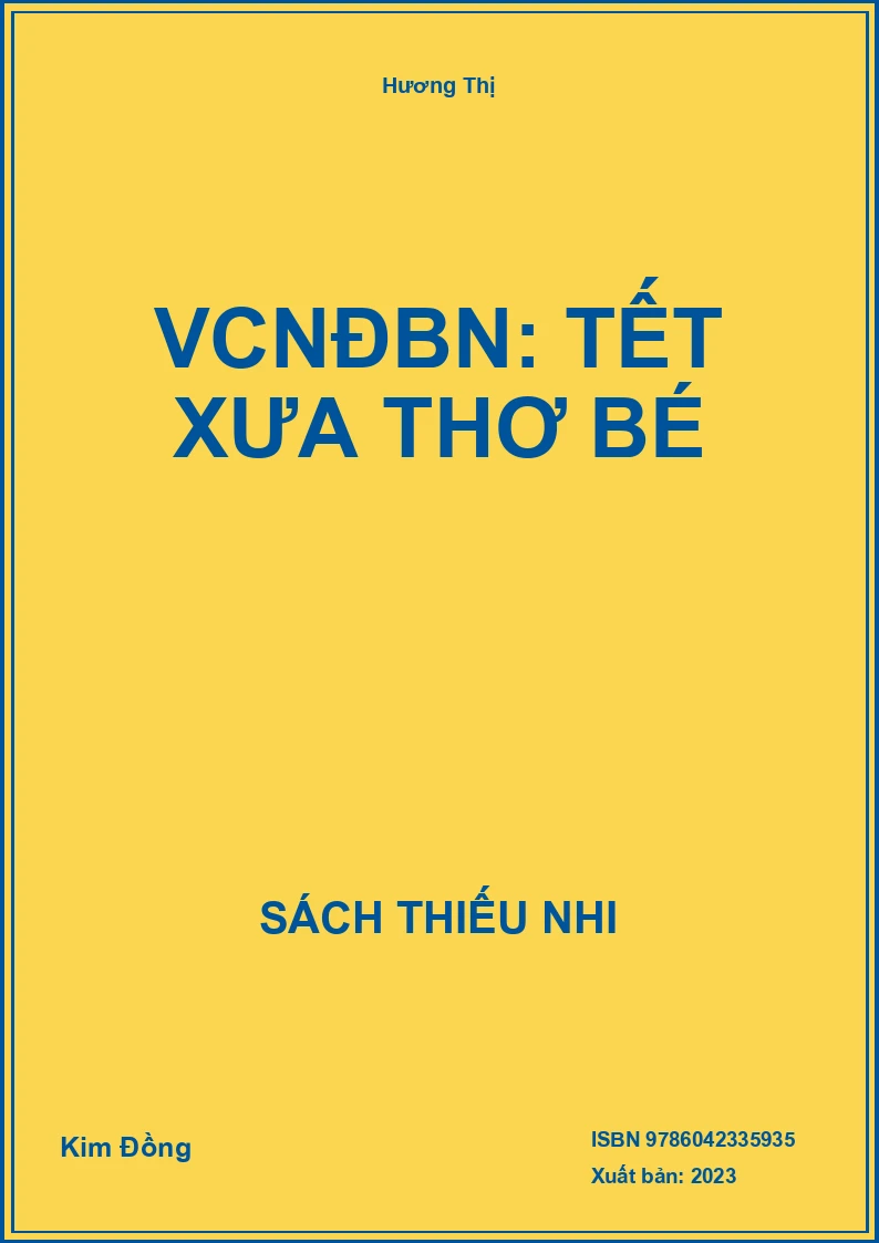 VCNĐBN: Tết xưa thơ bé