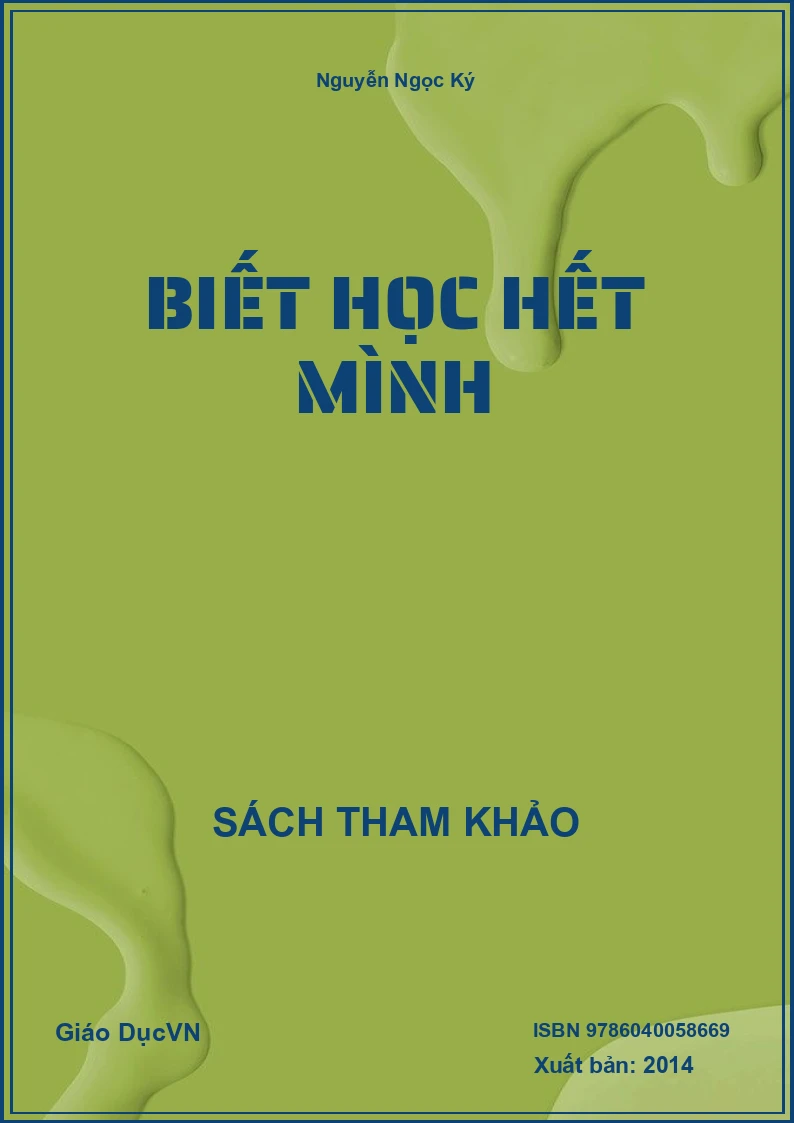 Biết học hết mình