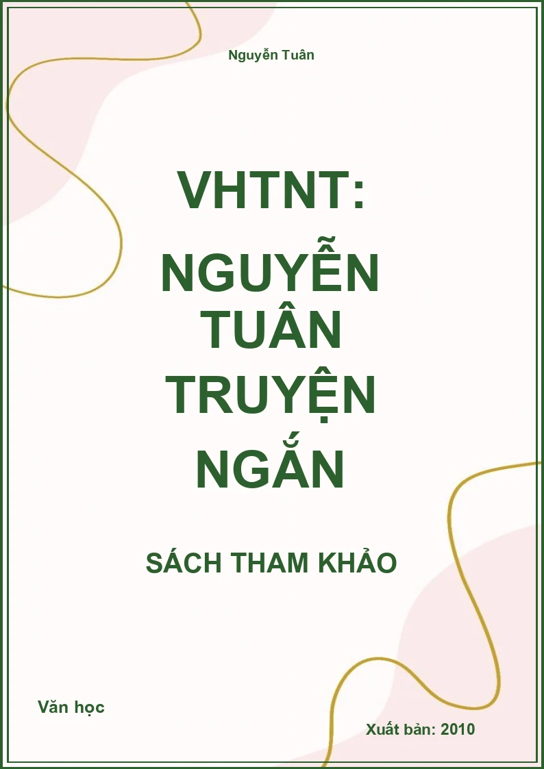 VHTNT: Nguyễn Tuân Truyện ngắn