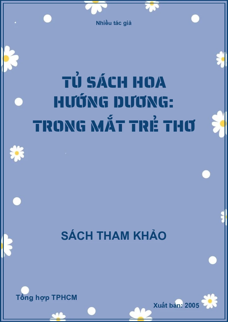 Tủ sách hoa hướng dương: Trong mắt trẻ thơ