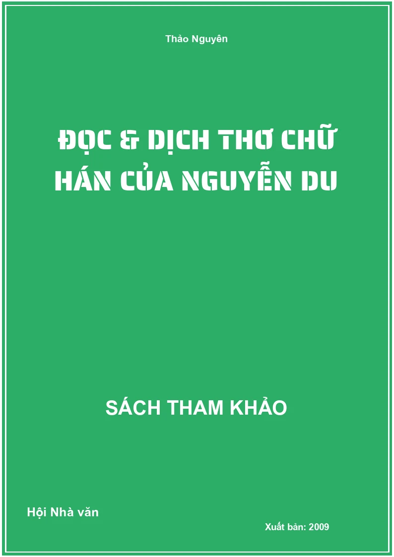 Đọc & dịch thơ chữ Hán của Nguyễn Du