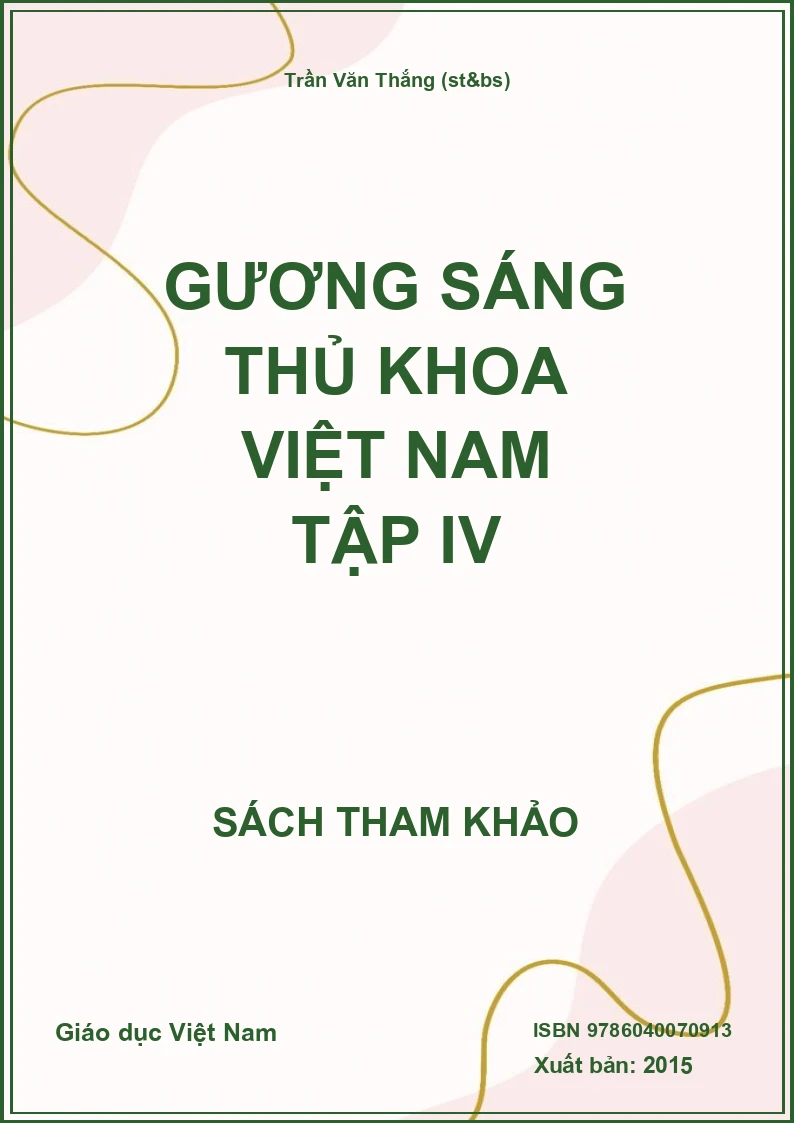 Gương sáng thủ khoa Việt Nam tập IV