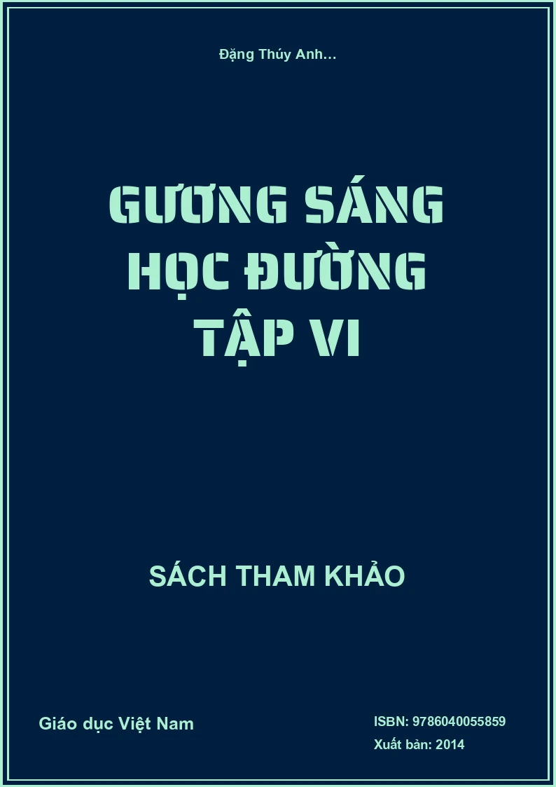 Gương sáng học đường tập VI