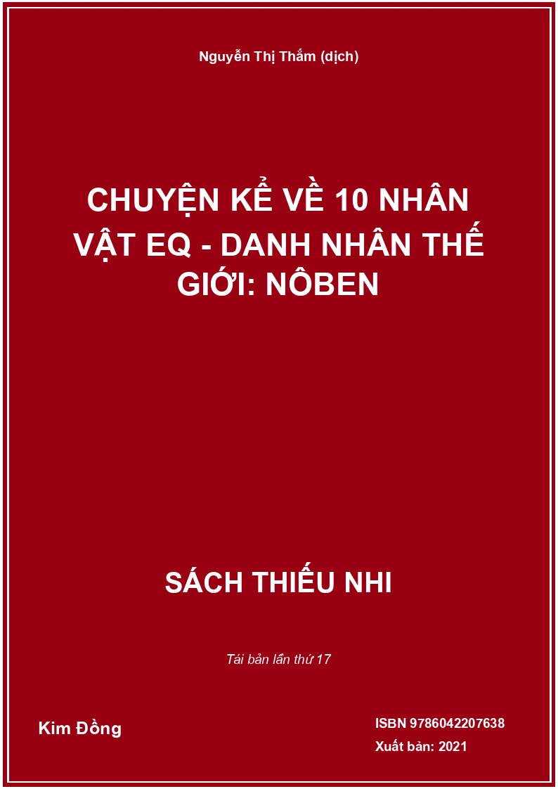 Chuyện kể về 10 nhân vật EQ - Danh nhân thế giới: Nôben