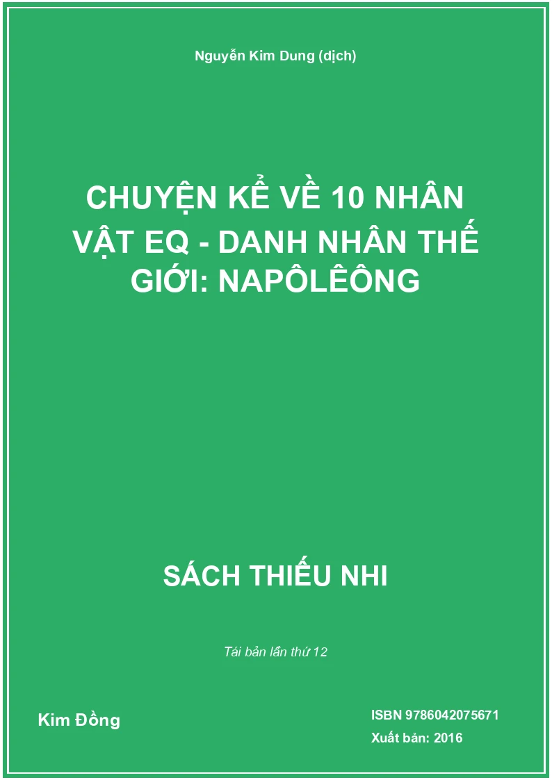Chuyện kể về 10 nhân vật EQ - Danh nhân thế giới: Napôlêông