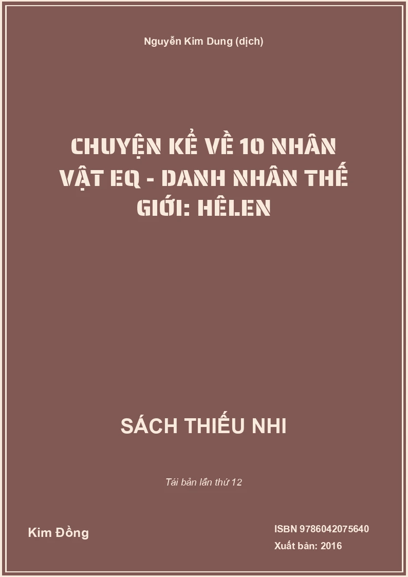 Chuyện kể về 10 nhân vật EQ - Danh nhân thế giới: Hêlen