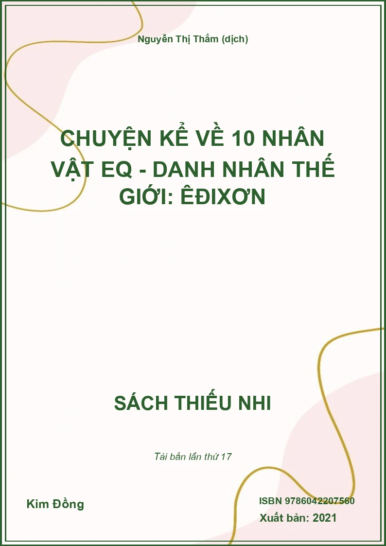 Chuyện kể về 10 nhân vật EQ - Danh nhân thế giới: Êđixơn