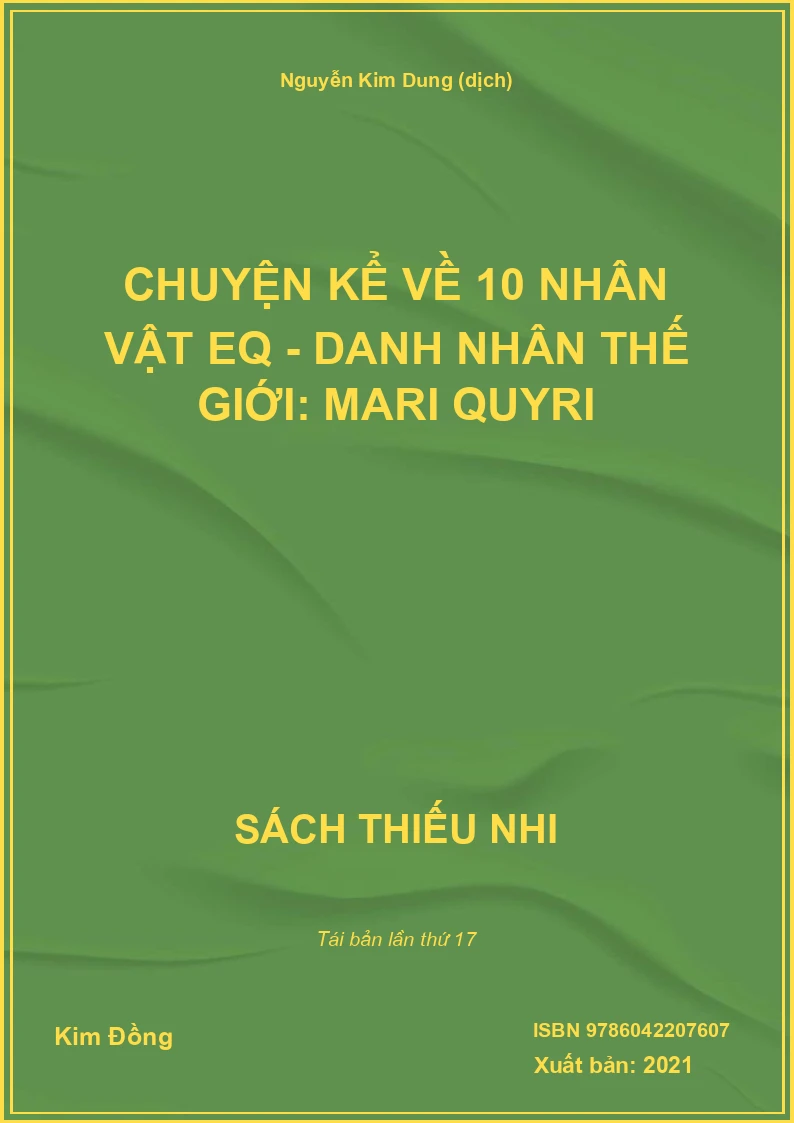 Chuyện kể về 10 nhân vật EQ - Danh nhân thế giới: Mari Quyri