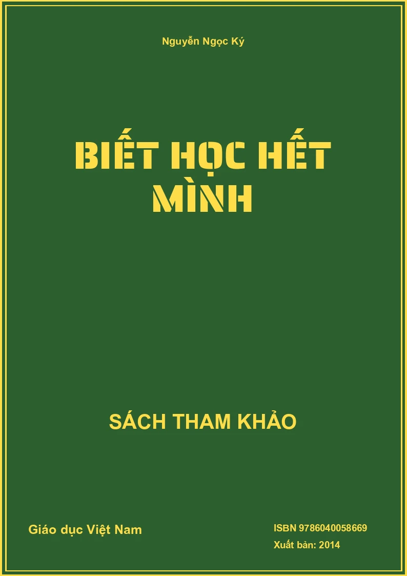 Biết học hết mình
