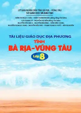Tài liệu giáo dục địa phương tỉnh Bà Rịa Vũng Tàu - Lớp 8