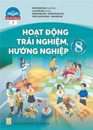 Sách giáo khoa Hoạt động trải nghiệm, hướng nghiệp 8 - Bản 1 Chân Trời Sáng Tạo