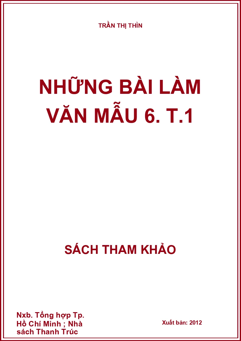 Những bài làm văn mẫu 6. T.1