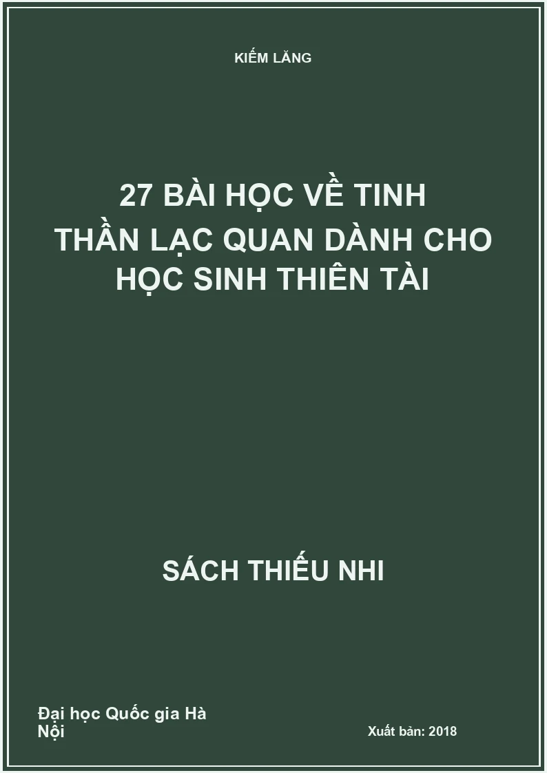 27 bài học về tinh thần lạc quan dành cho học sinh thiên tài