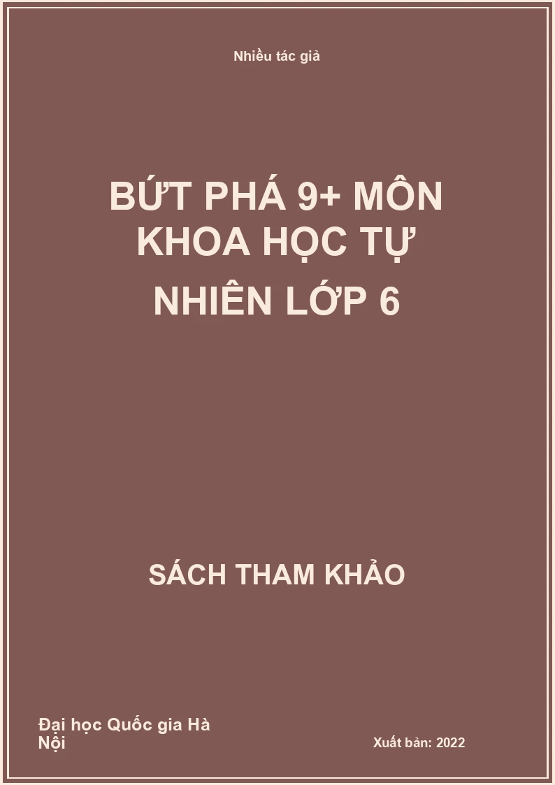 Bứt phá 9+ môn Khoa học tự nhiên lớp 6