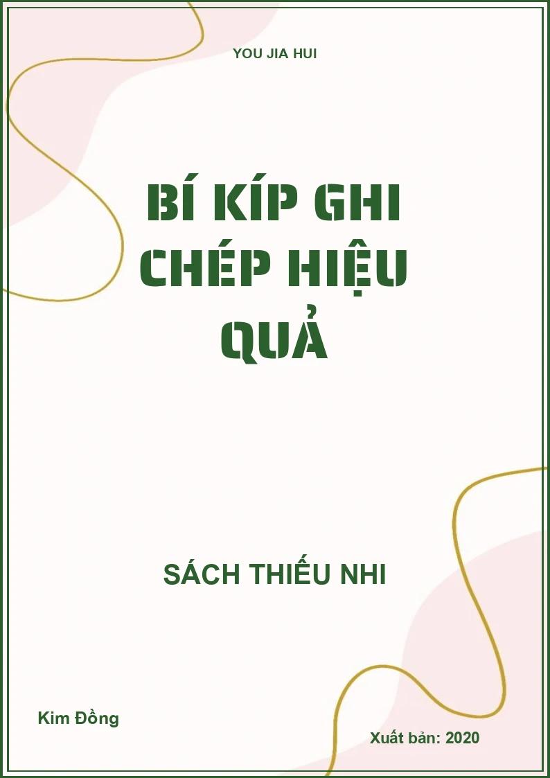 Bí kíp ghi chép hiệu quả
