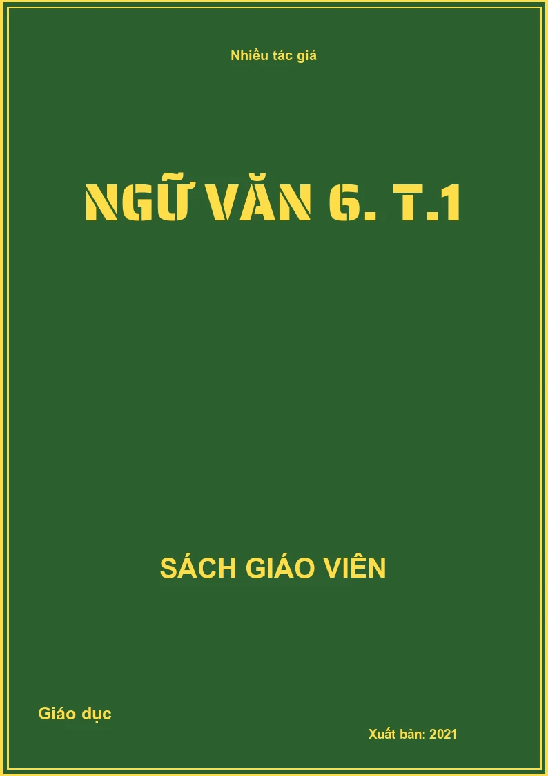 Ngữ văn 6. T.1