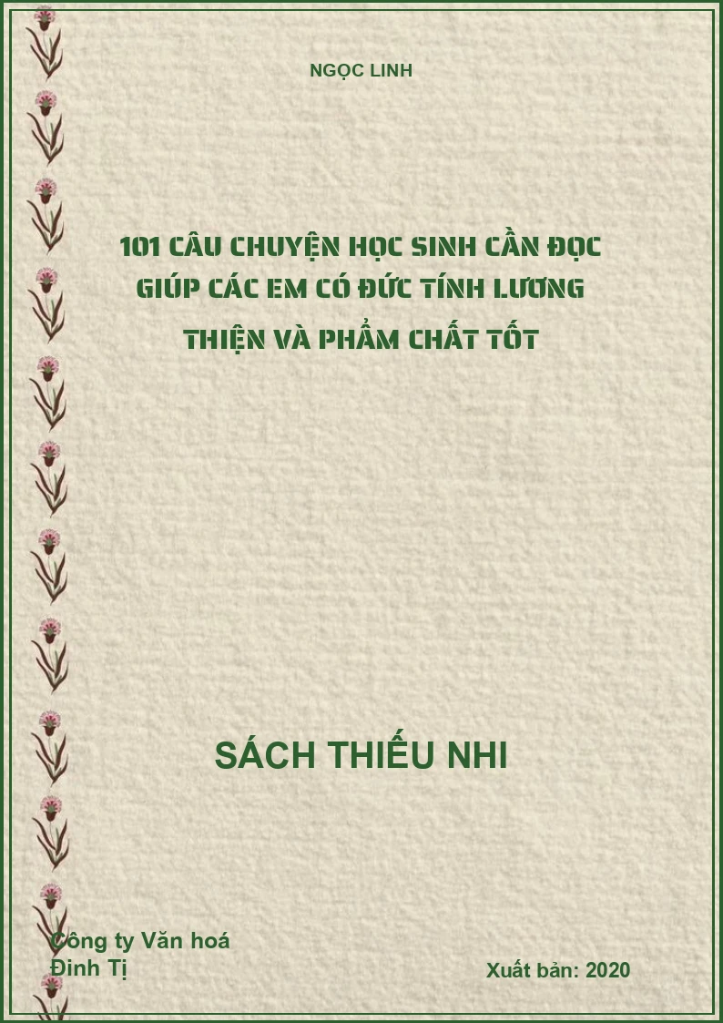 101 Câu chuyện học sinh cần đọc giúp các em có đức tính lương thiện và phẩm chất tốt