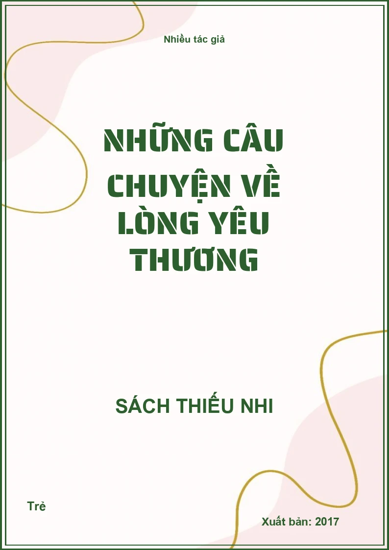 Những câu chuyện về lòng yêu thương