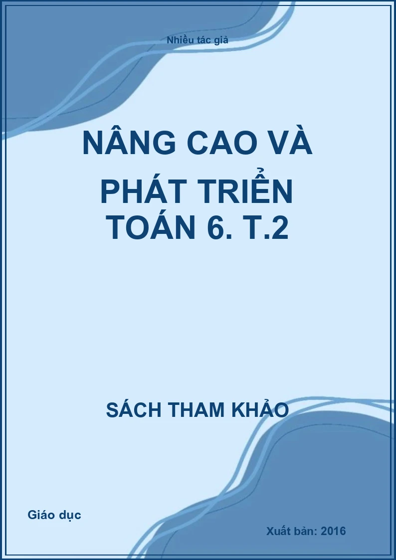 Nâng cao và phát triển Toán 6. T.2