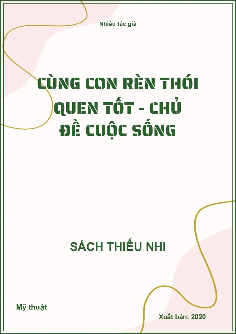 Cùng con rèn thói quen tốt - Chủ đề cuộc sống