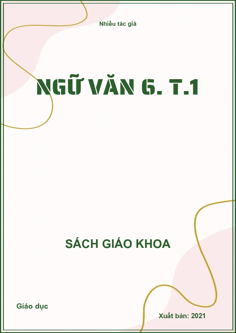 Ngữ văn 6. T.1