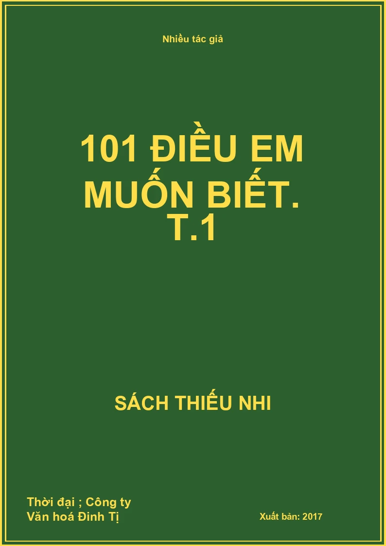 101 điều em muốn biết. T.1