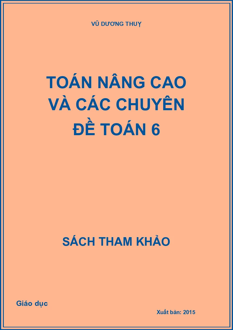 Toán nâng cao và các chuyên đề toán 6